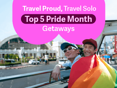 Travel Proud, Travel Solo. Top 5 Pride Month Getaways